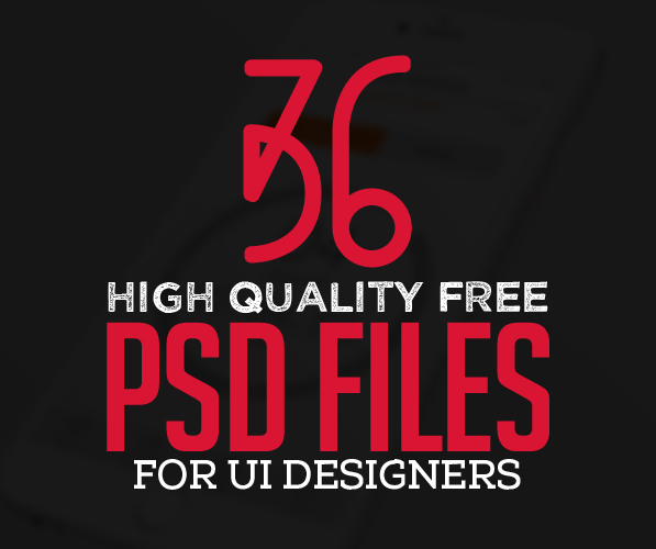 36 New Free Photoshop PSD Files for UI Designers