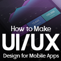 Post thumbnail of How to Make Amazing UI/UX Design for Mobile Apps?
