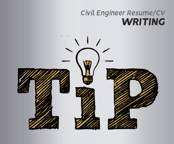 Civil Engineer Resume/CV Writing Tips