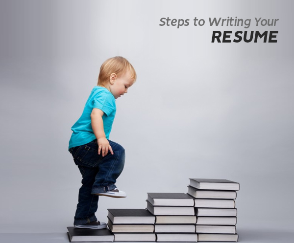 Steps to Writing Your Resume