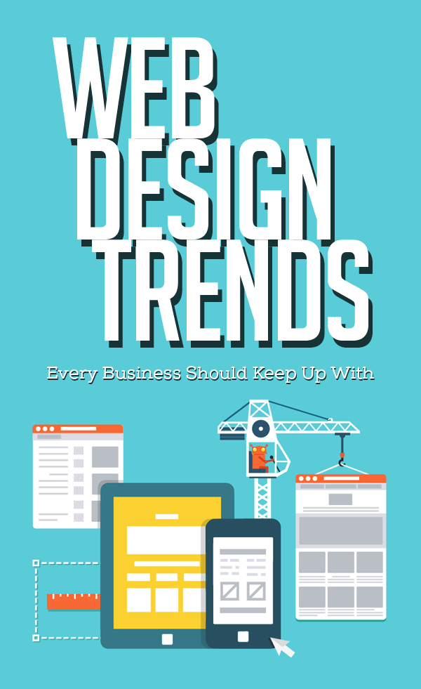 Web Design Trends Every Business Should Keep Up With