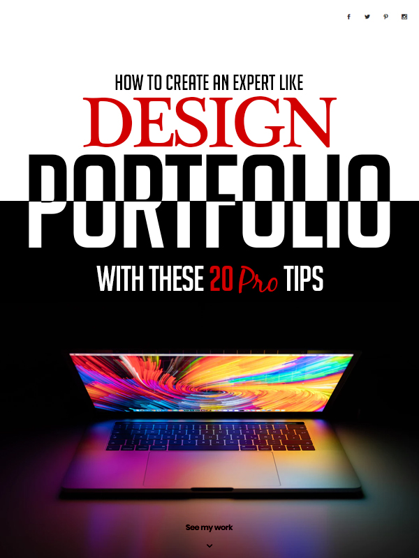 How To Create An Expert Like Design Portfolio With These 20 Pro Tips