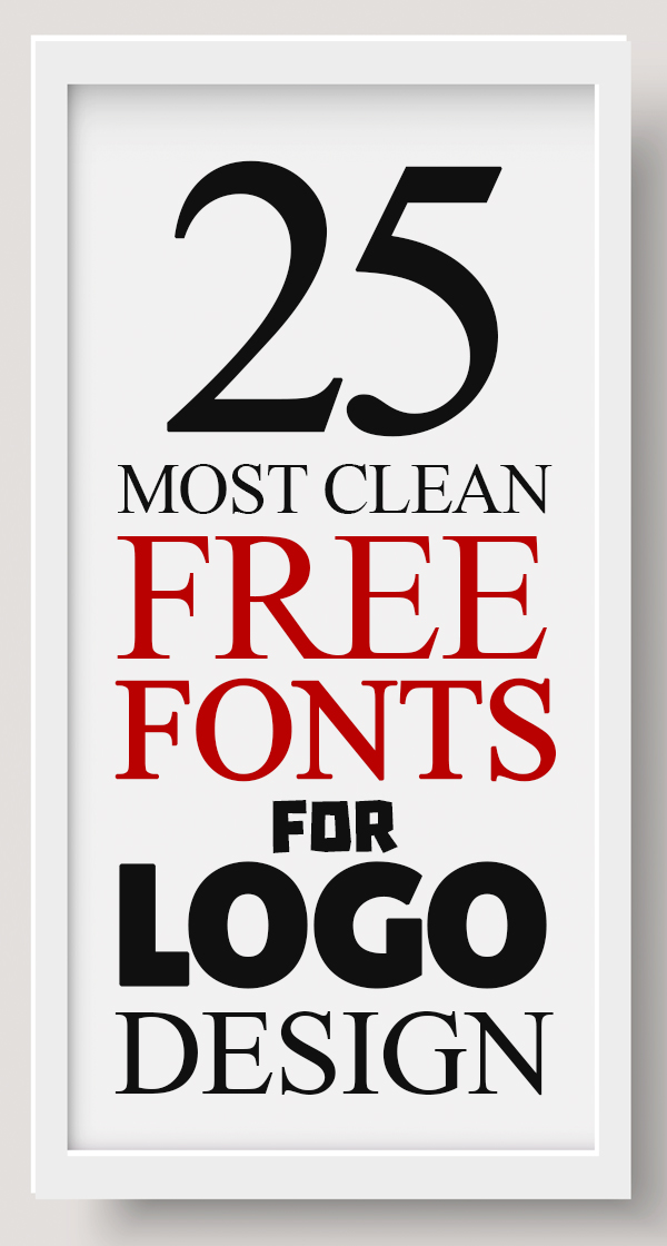 25 Most Clean Free Fonts For Logos