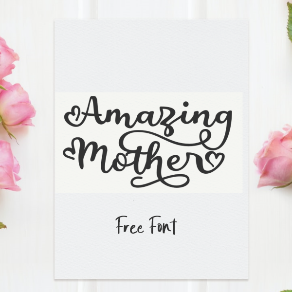Amazing Mother Script Free Font Free Font