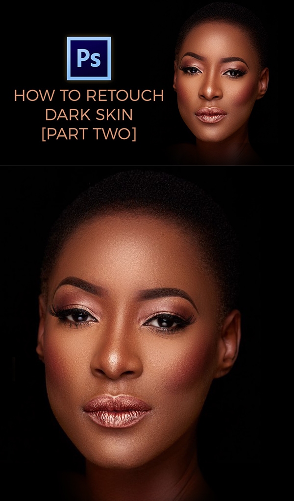 Learn How to Retouch Dark Skin in Photoshop Tutorial