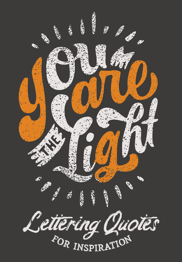 Best Hand Lettering Quotes For Inspiration