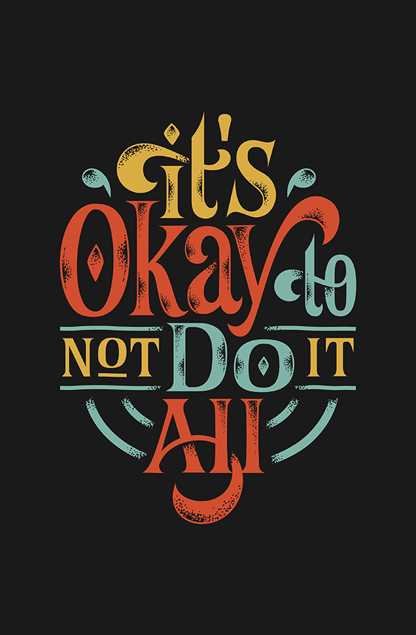 It's Okay to Not Do It All - Hand Lettering Quote