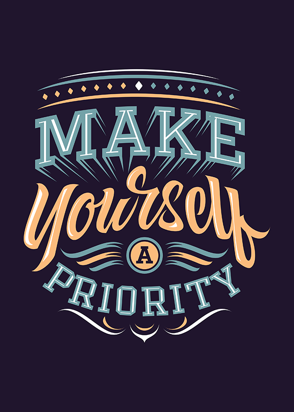 Make Yourself a Priority - Hand Lettering Quote