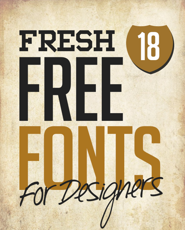 18 Fresh Free Fonts For Graphic Designers
