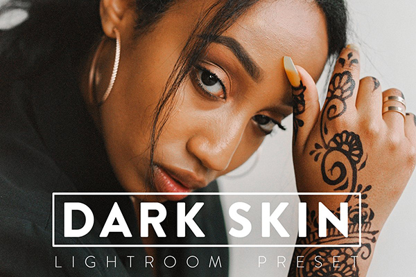 10 DARK SKIN Lightroom Preset