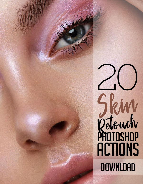 20 Professional Retouching Photoshop Actions for Photographers