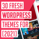 Post thumbnail of 30 Fresh Creative WordPress Themes For 2021