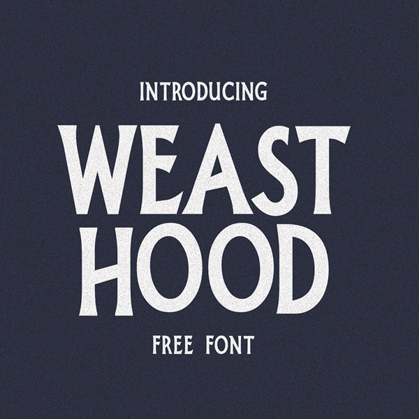 Weast Hood Free Hipster Font