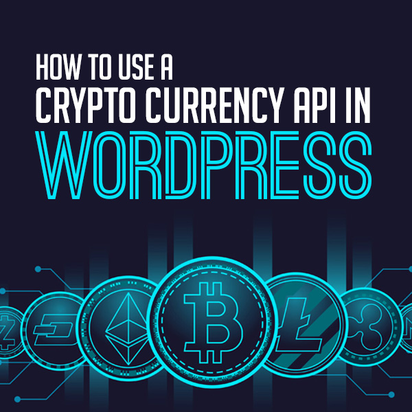How To Use a Crypto Currency API In WordPress