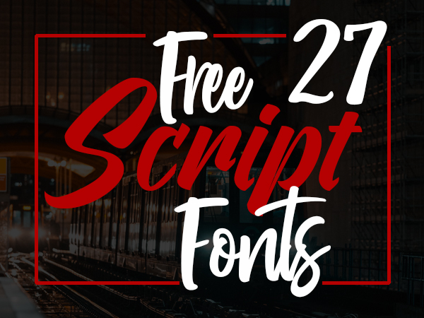 27 Best Free Script Fonts for Designers