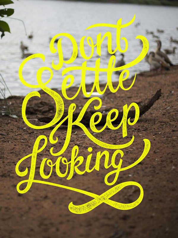 50 Of The Best Hand Lettering Quotes to Inspire You - 42
