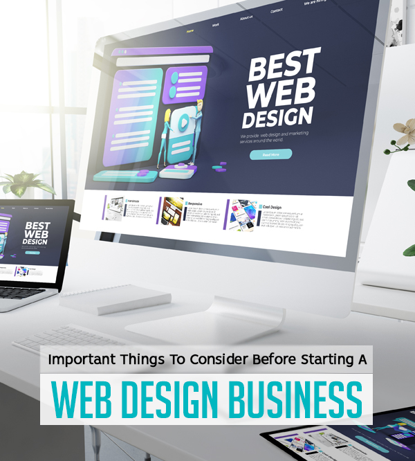 Important Things To Consider Before Starting A Web Design Business