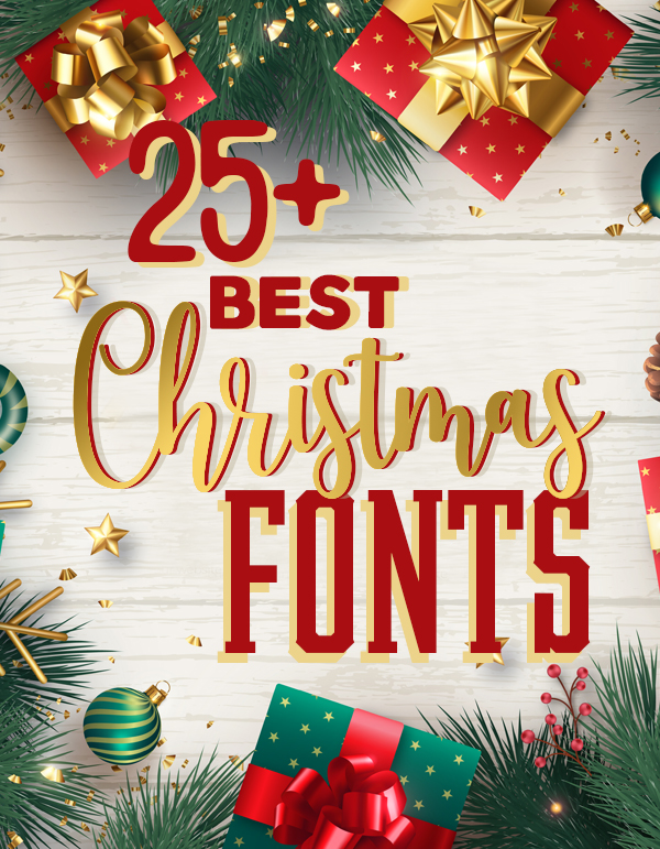 25+ Best Christmas Fonts