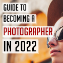 Post Thumbnail of Guide to Becoming a Photographer in 2022