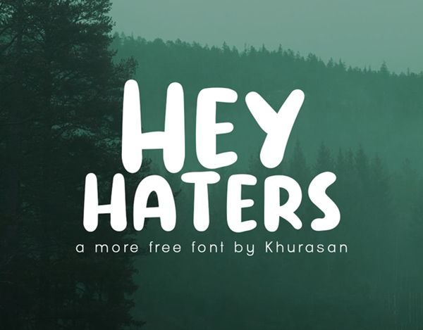 Hey Haters Free Font