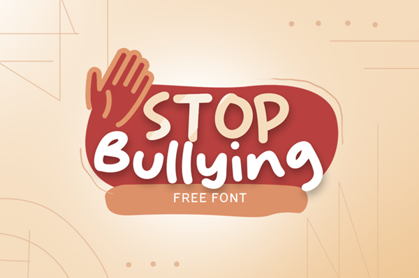 Stop Bullying Free Font