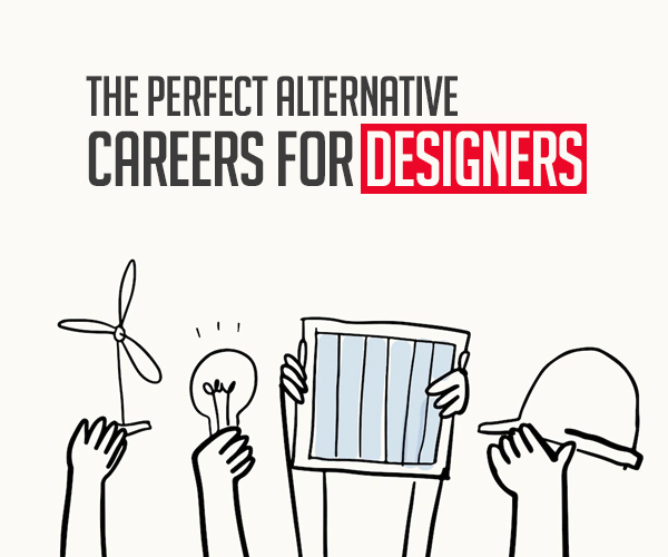 The Perfect Alternative Careers For Designers
