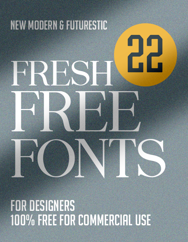 Fresh Free Fonts – 22 New Fonts For Designers