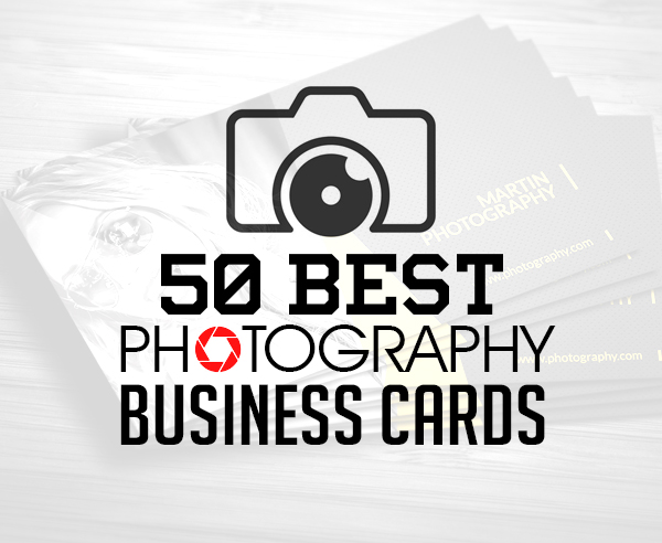 50 Best Photography Business Cards For Photographers