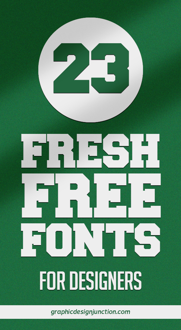 Free Fonts: 23 New Fresh Fonts For Designers