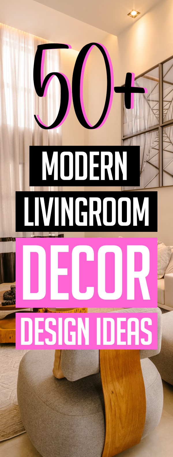 50+ Best Modern Living Room Design & Decor Ideas