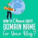 Post Thumbnail of How To Choose A Great Domain Name For Your Blog? (Tips & Recommendations)