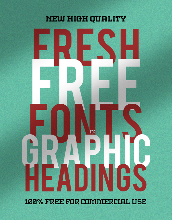 25 Fresh Free Fonts For Graphic Headings