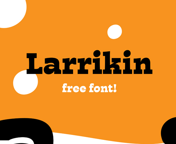 Larrikin Font