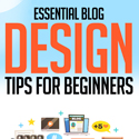 Post thumbnail of Essential Blog Design Tips For Beginners
