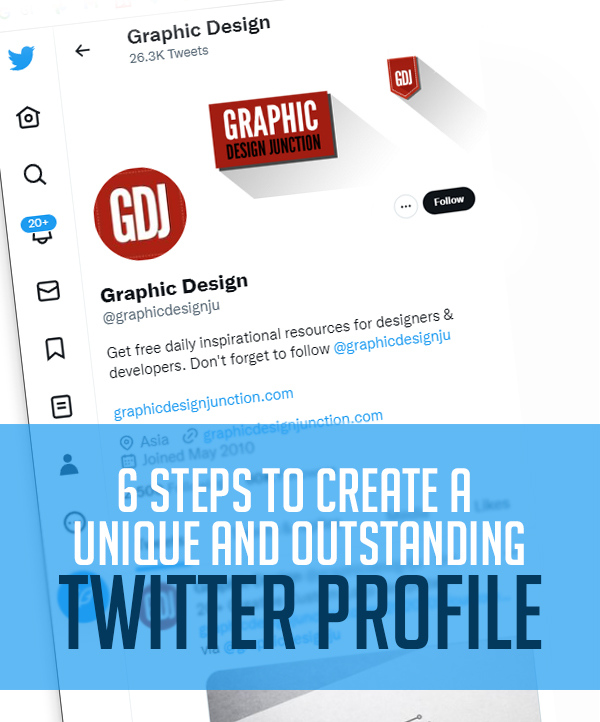 6 Steps to Create a Unique and Outstanding Twitter Profile