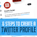 Post Thumbnail of 6 Steps to Create a Unique and Outstanding Twitter Profile