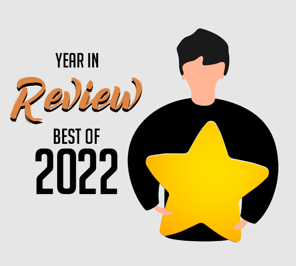 Year In Review #BestOf2022