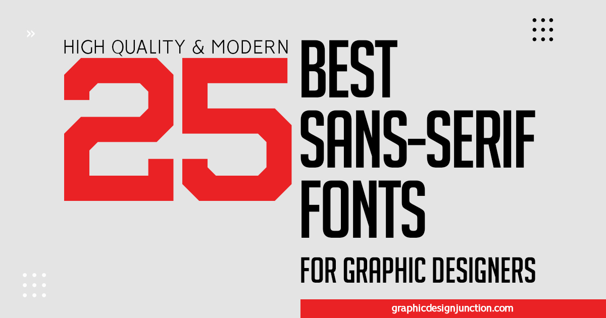 25 Best Sans Serif Fonts | | Graphic Design Junction