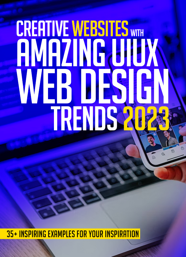 Creative Websites with Amazing UIUX Web Design Trends