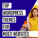 Post thumbnail of Maximizing User Experience: Top WordPress Themes for Websites