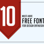 Must-Have Free Fonts for Design