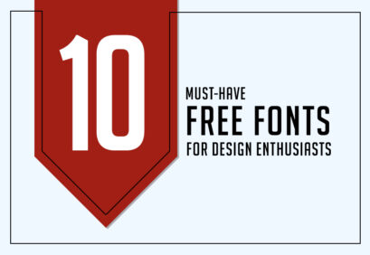 Must-Have Free Fonts for Design