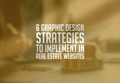 Graphic Design Strategies to Real Estate Websites