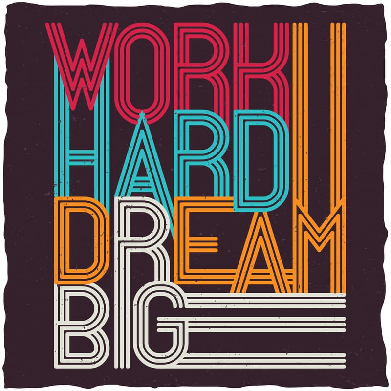 Work hard dream big Digital Painting By Zbig Wolowiec