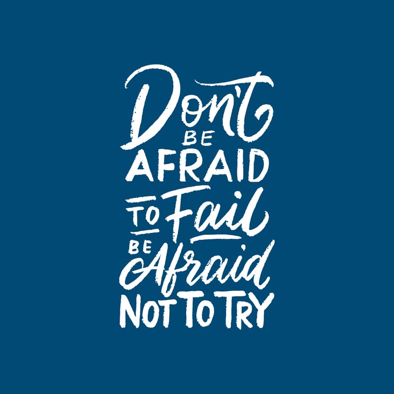 Don't be afraid to fail be afarid not to try Digital Painting By Zbig Wolowiec