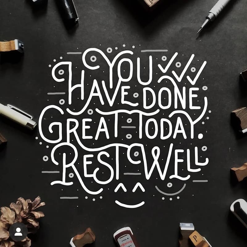 You have done great today!