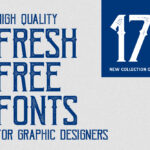 High Quality Fresh Free Fonts For Graphic Designers