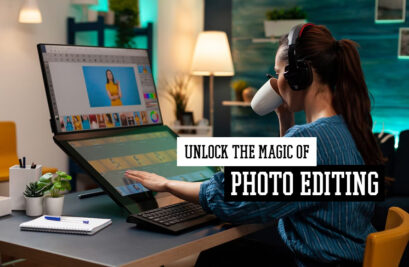 Unlock the Magic of Photo Editing