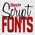 The Best Script Fonts
