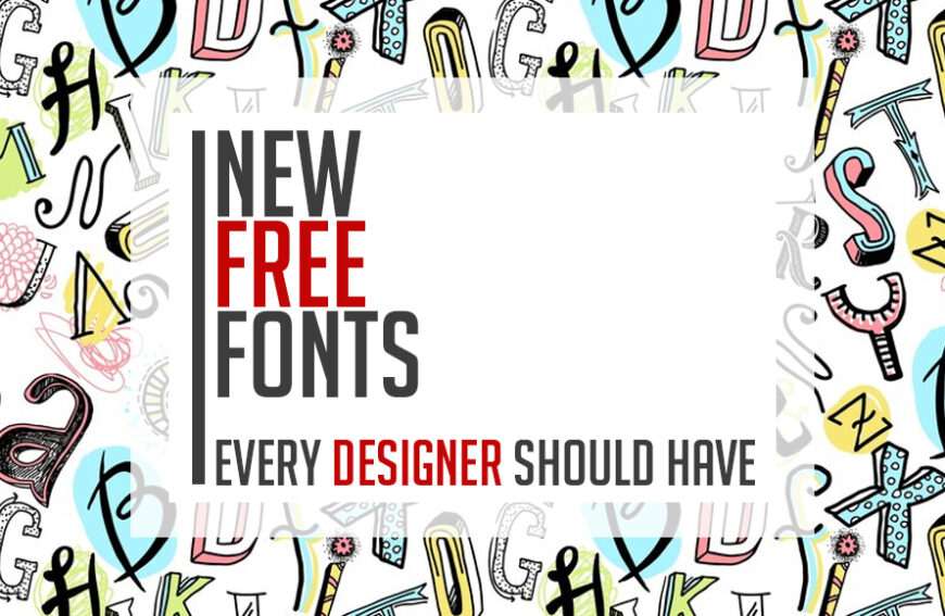 The New Free Fonts Every Designer Should Have